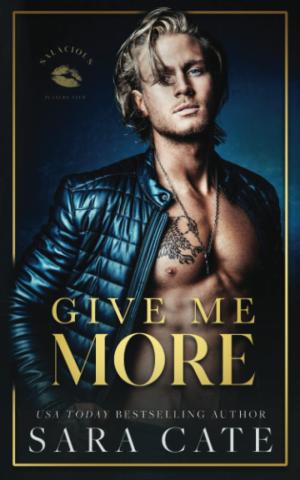 [EPUB] Salacious Players Club #3 Give Me More by Sara Cate