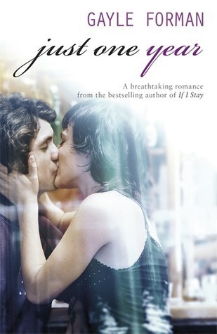 [EPUB] Just One Day #2 Just One Year by Gayle Forman