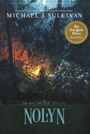 [EPUB] The Rise and Fall #1 Nolyn by Michael J. Sullivan