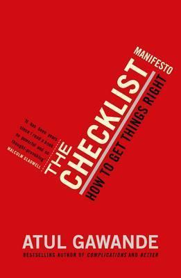 [EPUB] The Checklist Manifesto. How to Get Things Right by Atul Gawande