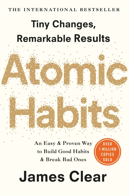 [EPUB] Atomic Habits: An Easy & Proven Way to Build Good Habits & Break Bad Ones