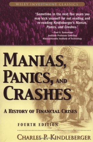 [EPUB] Manias, Panics, and Crashes: A History of Financial Crises by Charles P. Kindleberger