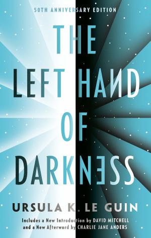 [EPUB] Hainish Cycle #4 The Left Hand of Darkness by Ursula K. Le Guin ,  David Mitchell  (Introduction) ,  Charlie Jane Anders  (Afterword)
