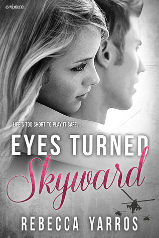 [EPUB] Flight & Glory #2 Eyes Turned Skyward by Rebecca Yarros