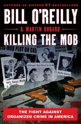 [EPUB] Killing the Mob: The Fight Against Organized Crime in America