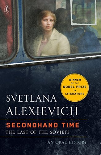 [EPUB] Voices of Utopia #5 Secondhand Time: The Last of the Soviets by Svetlana Alexievich ,  Bela Shayevich  (Translator)