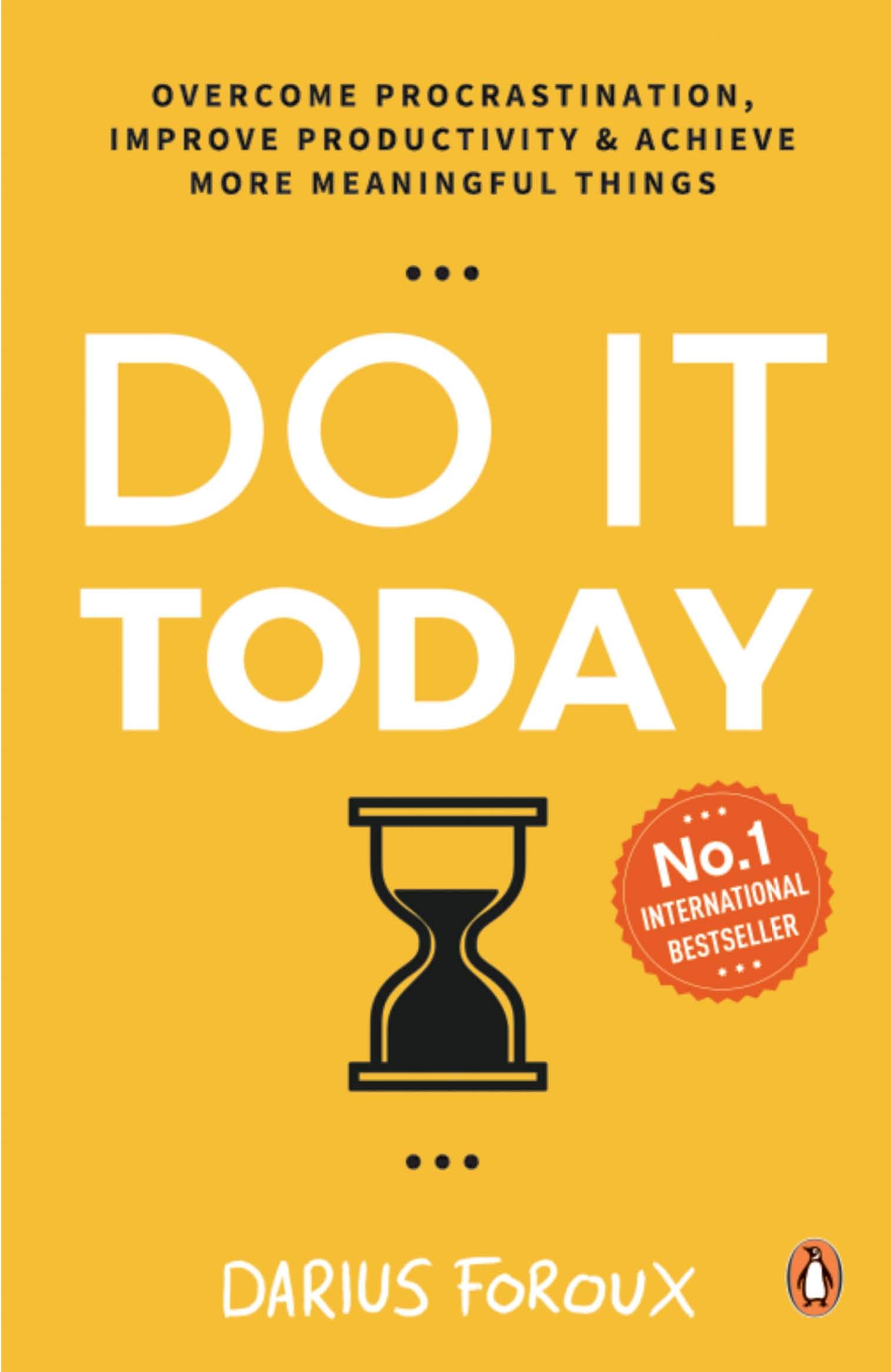 [EPUB] Do It Today by Darius Foroux