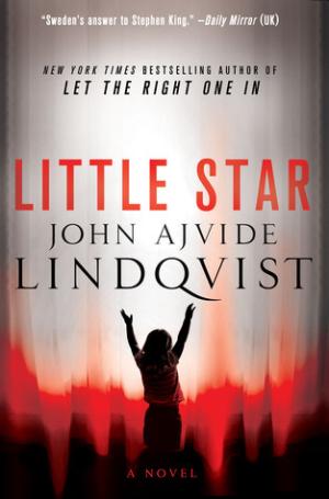 [EPUB] Little Star by John Ajvide Lindqvist ,  Marlaine Delargy  (Translator)