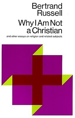 [EPUB] Why I Am Not a Christian and Other Essays on Religion and Related Subjects
