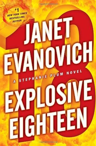 [EPUB] Stephanie Plum #18 Explosive Eighteen by Janet Evanovich