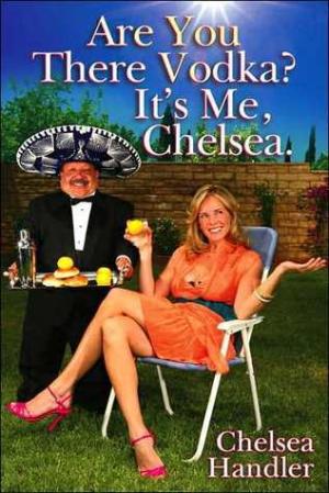 [EPUB] Are You There, Vodka? It's Me, Chelsea