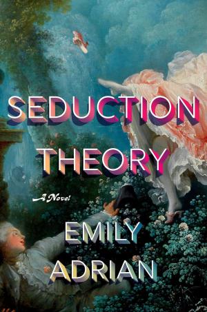 [EPUB] Seduction Theory by Emily Adrian